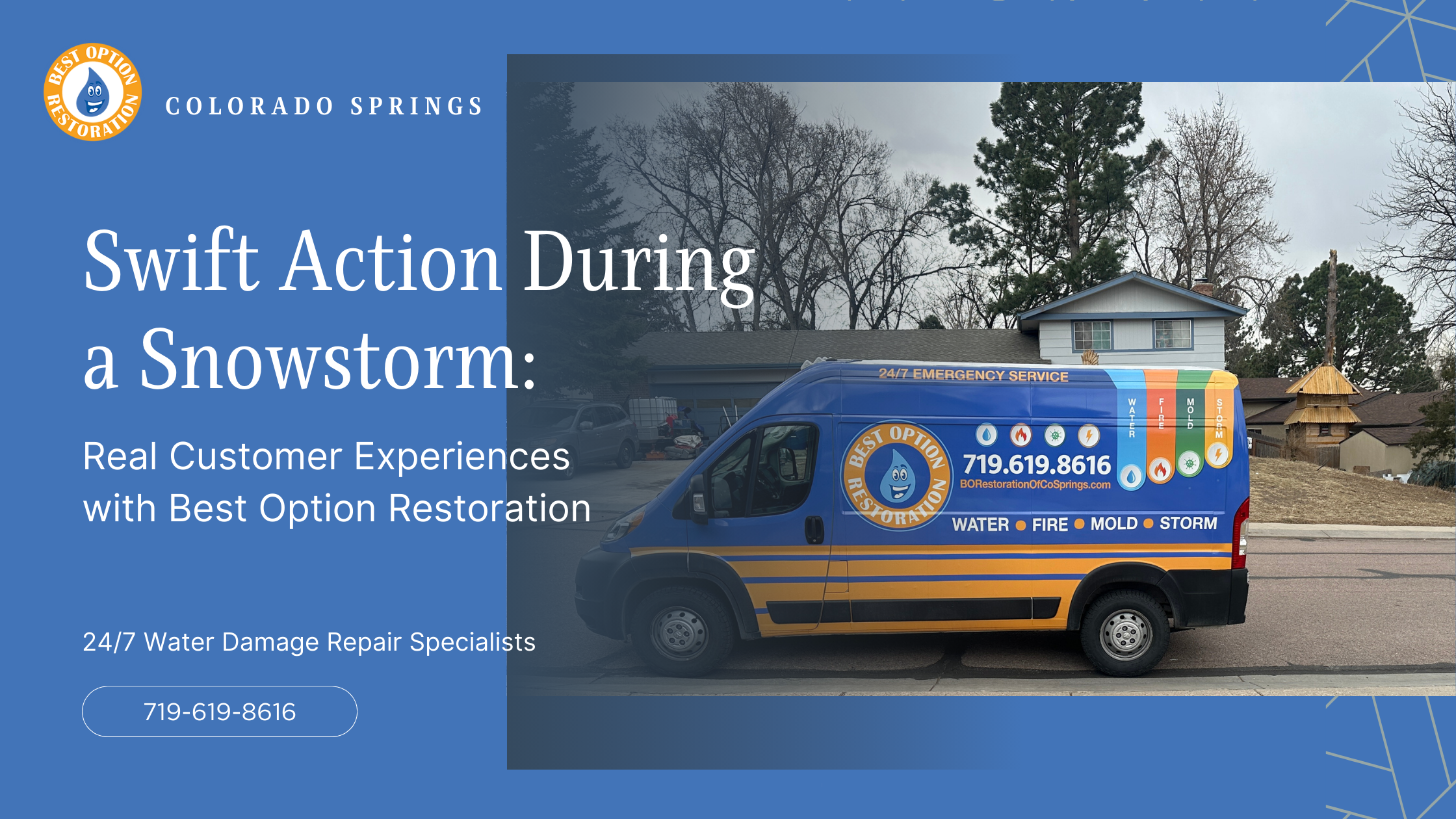 Swift Action During a Snowstorm: Real Customer Experiences with Best Option Restoration